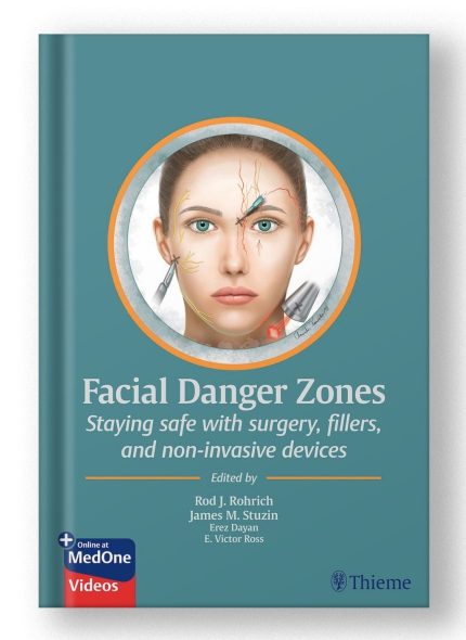 Facial Danger Zones: Staying safe with surgery, fillers, and non-invasive devices 1st Edition (Digital Download) • A