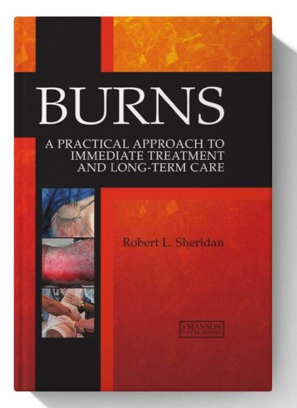 Burns: A Practical Approach to Immediate Treatment and Long-Term Care (Digital Download) • G