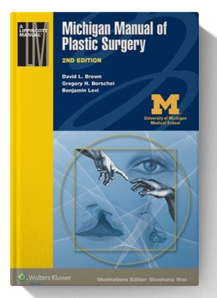 Michigan Manual of Plastic Surgery (Lippincott Manual Series) (Digital Download) • I