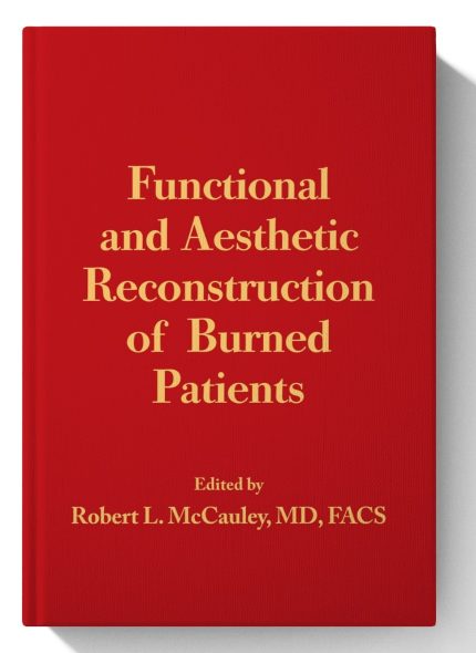 Functional and Aesthetic Reconstruction of Burned Patients (Digital Download) • A