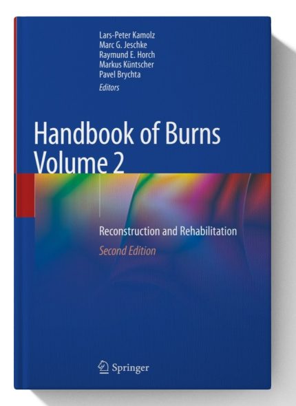 Handbook of Burns Volume 2: Reconstruction and Rehabilitation (Digital Download) • I