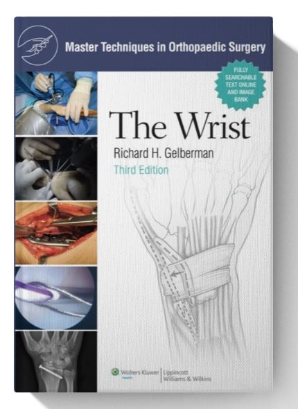 Master Techniques in Orthopaedic Surgery: The Wrist