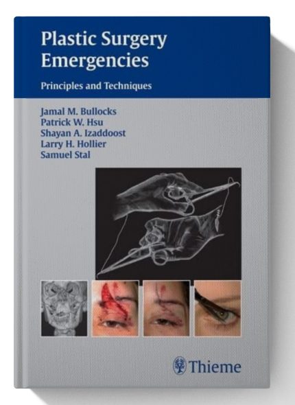 Plastic Surgery Emergencies: Principles and Techniques (Digital Download) • D