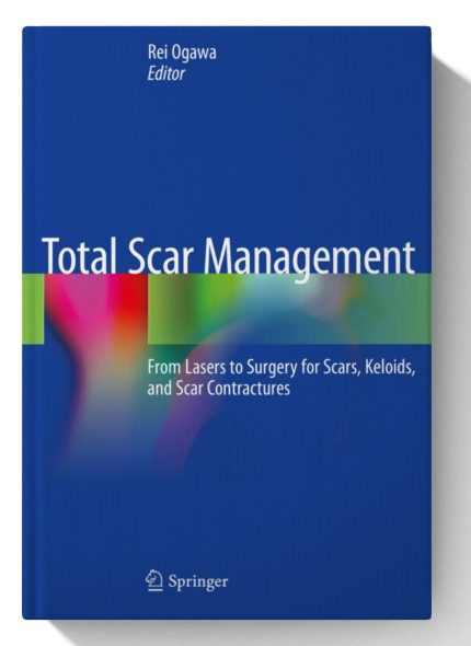 Total Scar Management: From Lasers to Surgery for Scars, Keloids, and Scar Contractures (Digital Download) • A