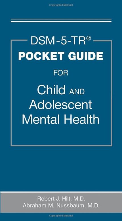 DSM-5-TR Pocket Guide for Child and Adolescent Mental Health (Digital Download) • J