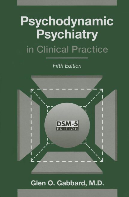 Psychodynamic Psychiatry in Clinical Practice (Digital Download) • J