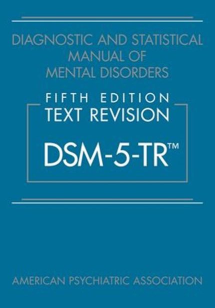 Diagnostic and Statistical Manual of Mental Disorders, Text Revision Dsm-5-tr (Digital Download) • J