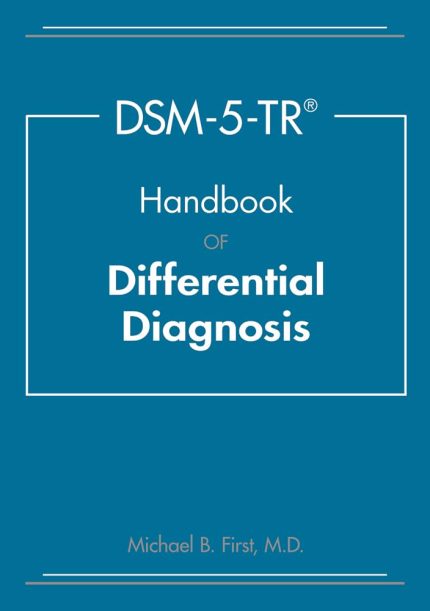 Dsm-5-tr Handbook of Differential Diagnosis (Digital Download) • J