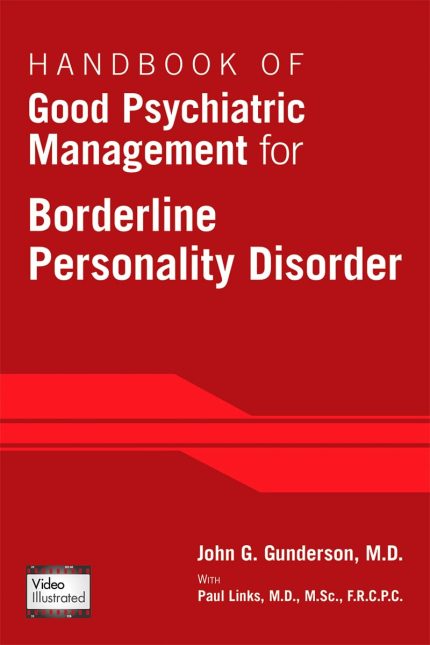 Handbook of Good Psychiatric Management for Borderline Personality Disorder (Digital Download) • J
