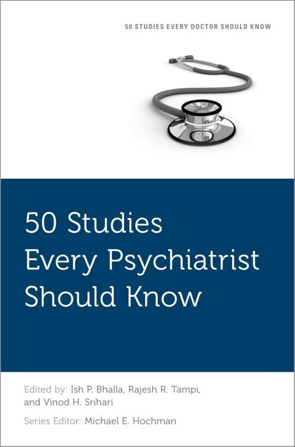 50 Studies Every Psychiatrist Should Know (Fifty Studies Every Doctor Should Know) (Digital Download) • J