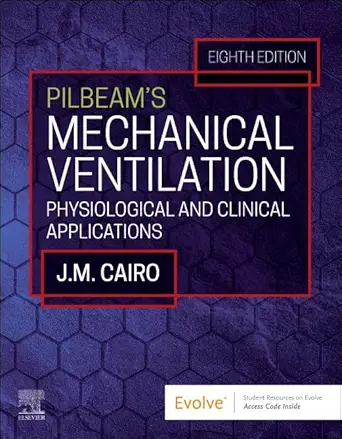 Pilbeam's Mechanical Ventilation: Physiological and Clinical Applications (Digital Download) • E