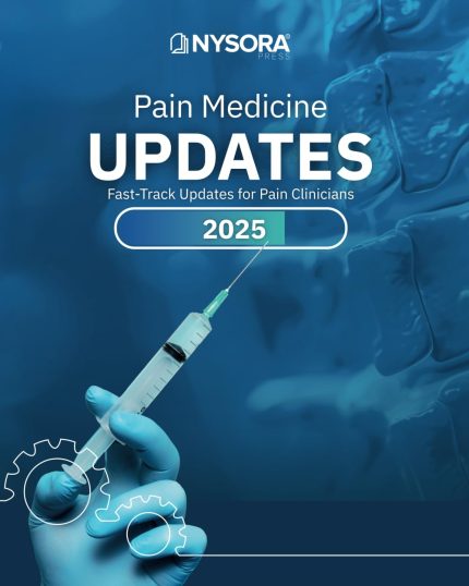 Pain Medicine Updates 2025: Fast-Track Updates for Pain Clinicians (Digital Download) • B