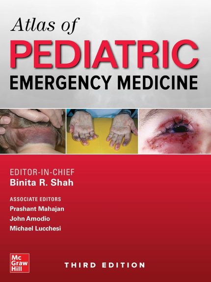 Atlas of Pediatric Emergency Medicine, Third Edition (Digital Download) • D