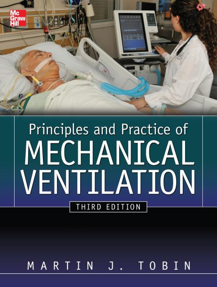 Principles And Practice of Mechanical Ventilation, Third Edition (Digital Download) • E