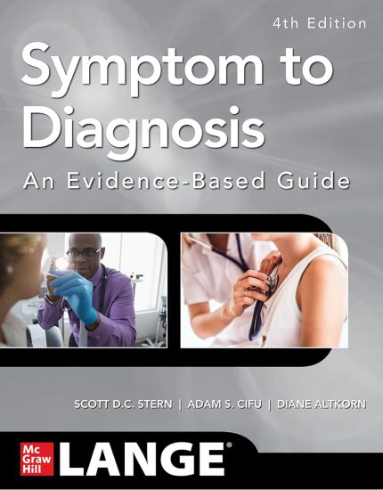 Symptom to Diagnosis An Evidence Based Guide, Fourth Edition (Digital Download) • H