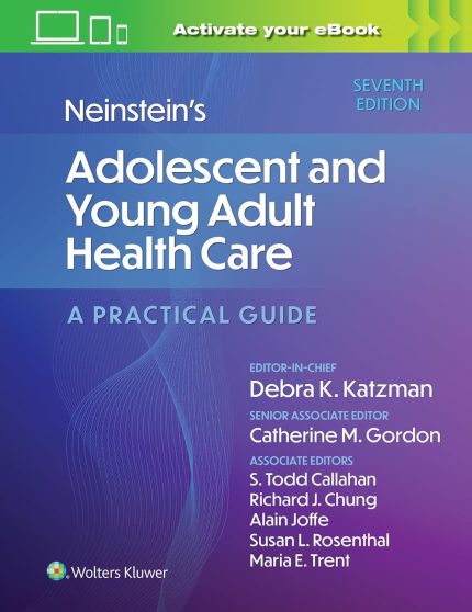 Neinstein's Adolescent and Young Adult Health Care: A Practical Guide (Digital Download) • F