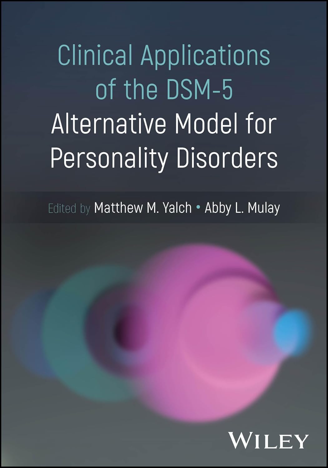 Clinical Applications of the DSM-5 Alternative Model for Personality Disorders (Digital Download) • J