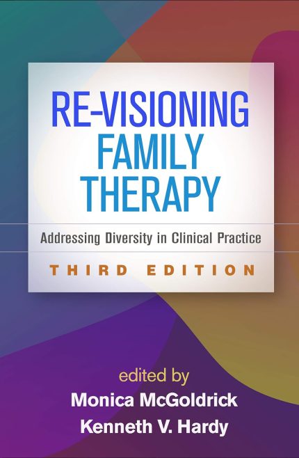 Re-Visioning Family Therapy: Addressing Diversity in Clinical Practice (Digital Download) • J