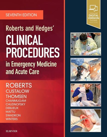 Roberts and Hedges’ Clinical Procedures in Emergency Medicine and Acute Care (Digital Download) • D