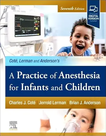 A Practice of Anesthesia for Infants and Children (Digital Download) • B