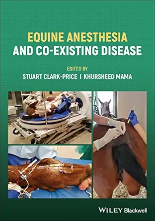 Equine Anesthesia and Co-Existing Disease (Digital Download) • B