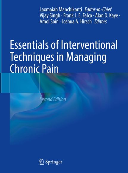 Essentials of Interventional Techniques in Managing Chronic Pain (Digital Download) • B