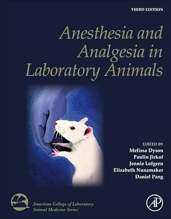 Anesthesia and Analgesia in Laboratory Animals (American College of Laboratory Animal Medicine) (Digital Download) • B