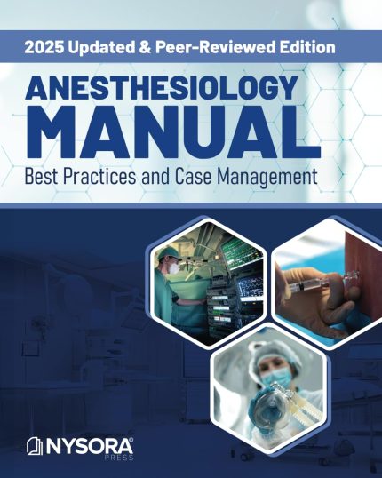 Anesthesiology Manual: Best Practices and Case Management (Digital Download) • B