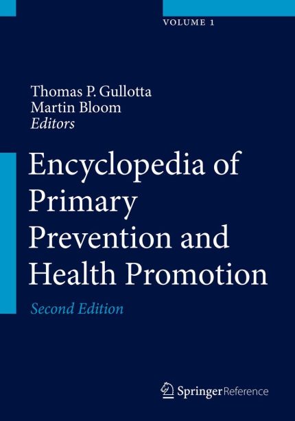 Encyclopedia of Primary Prevention and Health Promotion (Digital Download) • F
