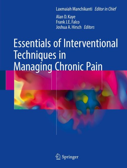 Essentials of Interventional Techniques in Managing Chronic Pain (Digital Download) • B