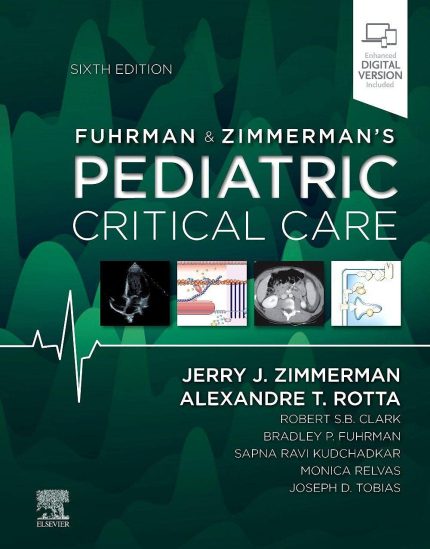 Fuhrman and Zimmerman's Pediatric Critical Care (Digital Download) • E