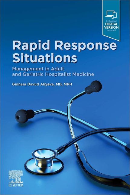 Rapid Response Situations: Management in Adult and Geriatric Hospitalist Medicine (Digital Download) • E