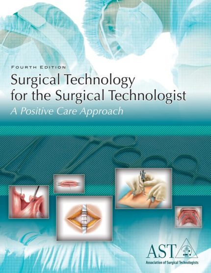 Surgical Technology for the Surgical Technologist: A Positive Care Approach (Digital Download) • G