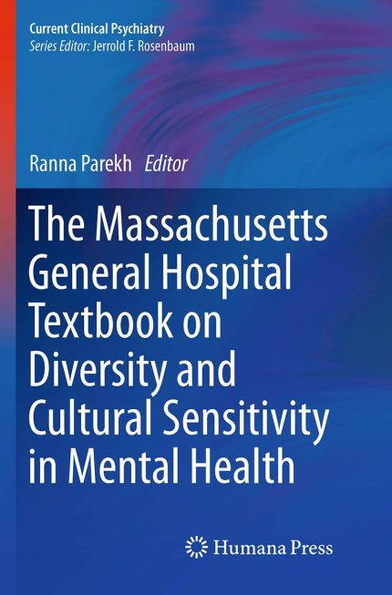 The Massachusetts General Hospital Textbook on Diversity and Cultural Sensitivity in Mental Health (Current Clinical Psychiatry) (Digital Download) • J