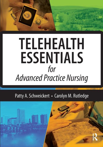 Telehealth Essentials for Advanced Practice Nursing (Digital Download) • F