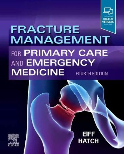 Fracture Management for Primary Care and Emergency Medicine (Digital Download) • D