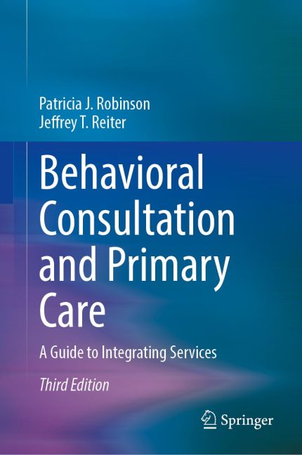 Behavioral Consultation and Primary Care: A Guide to Integrating Services (Digital Download) • F