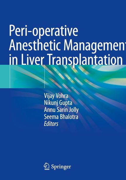 Peri-operative Anesthetic Management in Liver Transplantation (Digital Download) • B