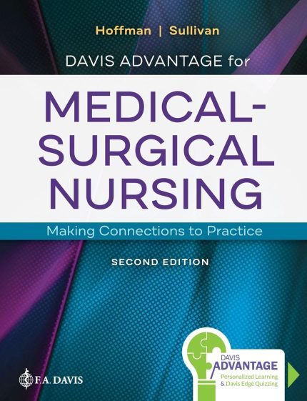 Davis Advantage for Medical-Surgical Nursing: Making Connections to Practice (Digital Download) • G
