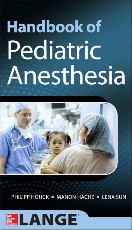 Handbook of Pediatric Anesthesia (Lange Medical Books) (Digital Download) • B