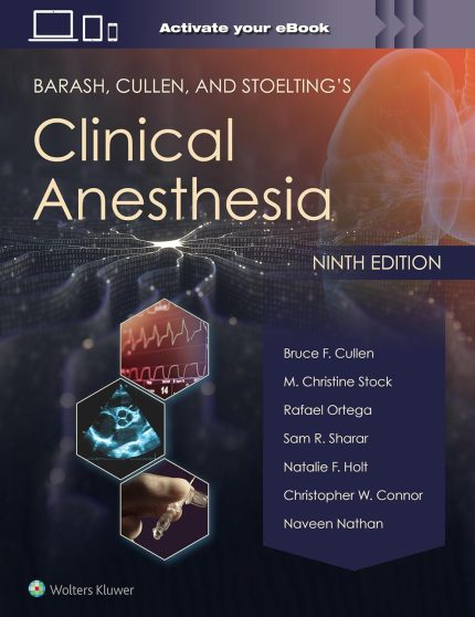 Barash, Cullen, and Stoelting's Clinical Anesthesia (Digital Download) • B