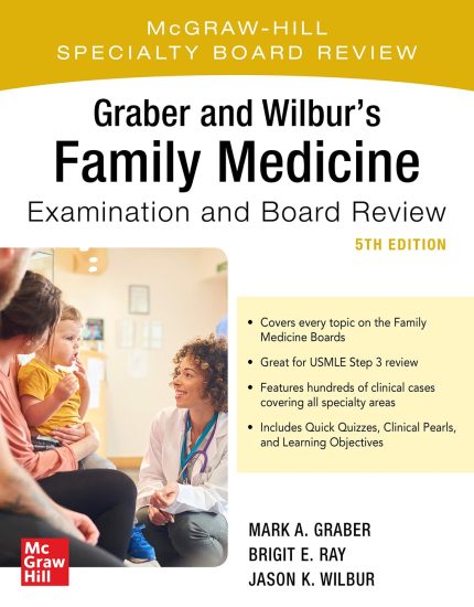Graber and Wilbur's Family Medicine Examination and Board Review, Fifth Edition (Digital Download) • F