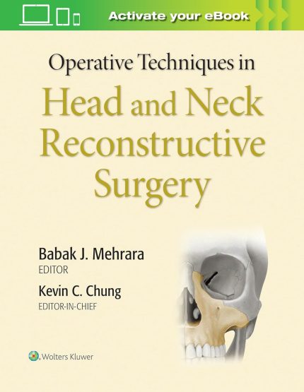 Operative Techniques in Head and Neck Reconstructive Surgery (Digital Download) • I