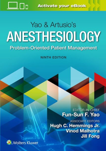Yao & Artusio’s Anesthesiology: Problem-Oriented Patient Management (Digital Download) • B