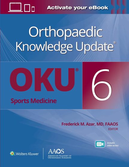 Orthopaedic Knowledge Update®: Sports Medicine 6