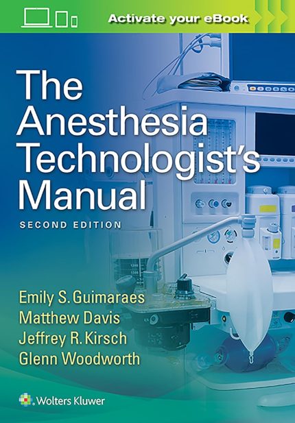 The Anesthesia Technologist's Manual (Digital Download) • B