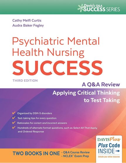 Psychiatric Mental Health Nursing Success: A Q&A Review Applying Critical Thinking to Test Taking (Davis's Q&a Success) (Digital Download) • J