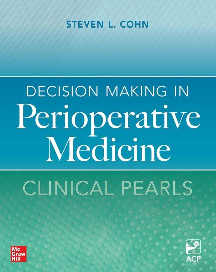 Decision Making in Perioperative Medicine: Clinical Pearls (Digital Download) • G
