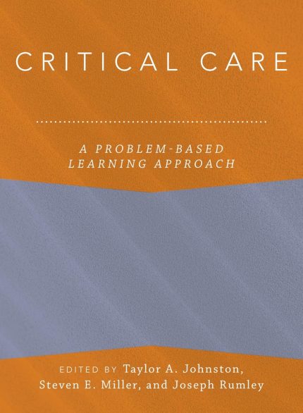 Critical Care: A Problem-Based Learning Approach (Anaesthesiology: A Problem-Based Learning Approach) (Digital Download) • E