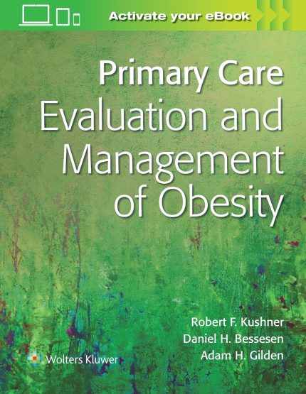 Primary Care: Evaluation and Management of Obesity (Digital Download) • F